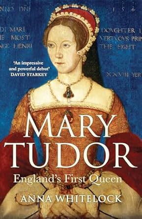 whitelock mary tudor england's first queen london bloomsbury|first queen of england book.